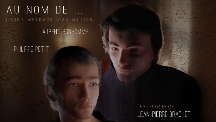 Film: Au nom de ... de Jean-Pierre Brachet