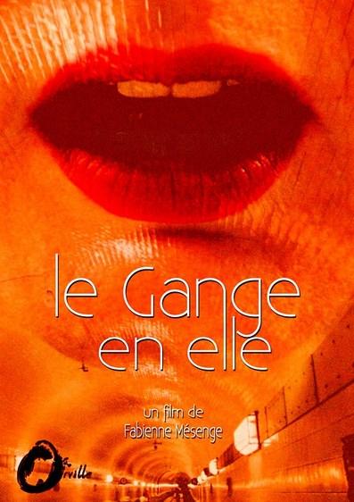 Film: Le Gange en elle de Fabienne Mésenge