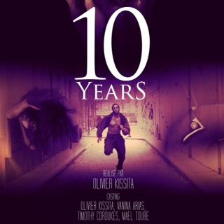 Film: 10 YEARS de Olivier Kissita