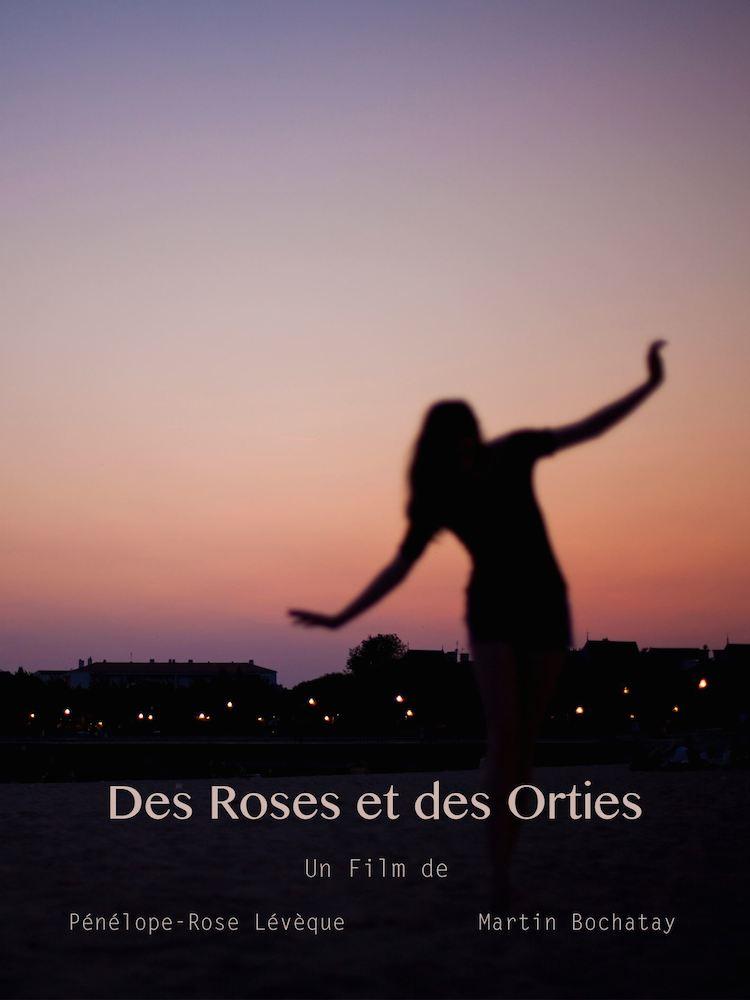 Film: Des Roses et des Orties de Pénélope-Rose Lévèque et Mar