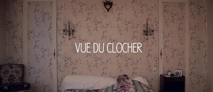 Film: VUE DU CLOCHER de Hugo LE GOURRIEREC