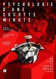 Film: Psychologie d'une Cocotte-Minute de Pierre Géraud-Liria