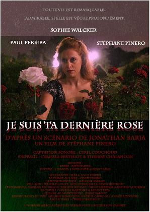 Film: Je suis ta dernière rose de Stéphane Pinero